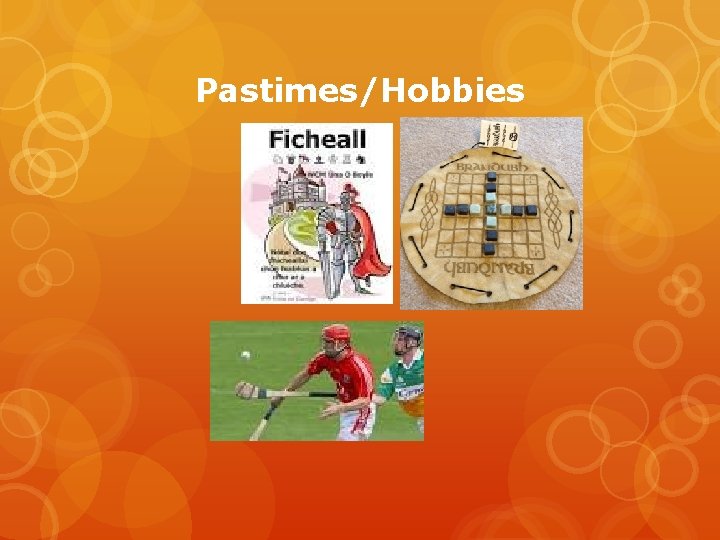 Pastimes/Hobbies Pastimes/Hobbies