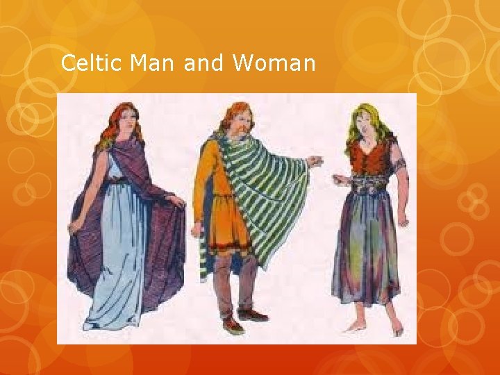 Celtic Man and Woman Celtic Man and Woman