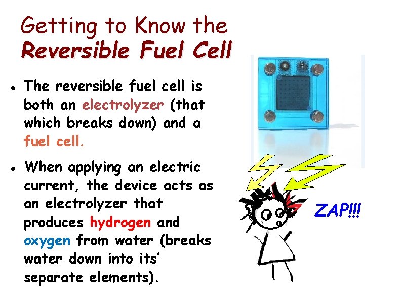 Getting to Know the Reversible Fuel Cell The reversible fuel cell is both an