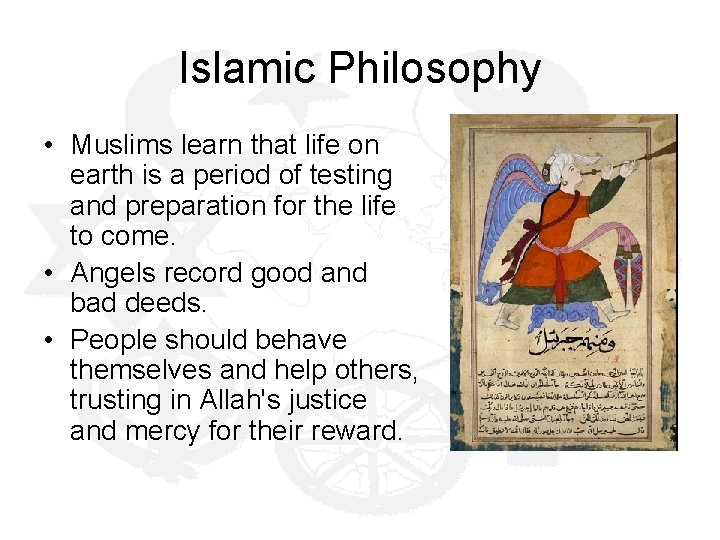 Islamic Philosophy • Muslims learn that life on earth is a period of testing