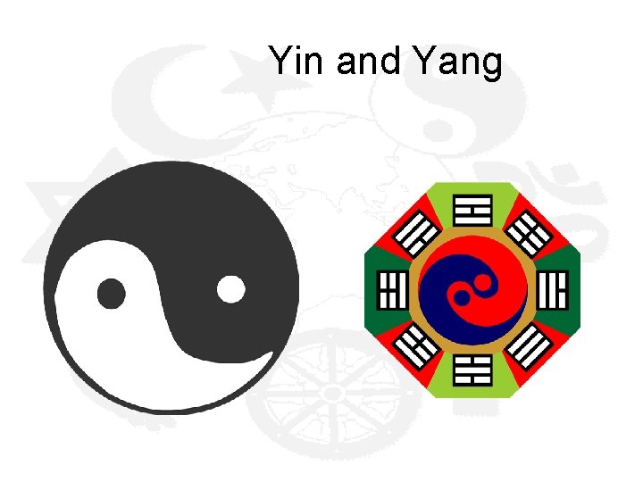 Yin and Yang 