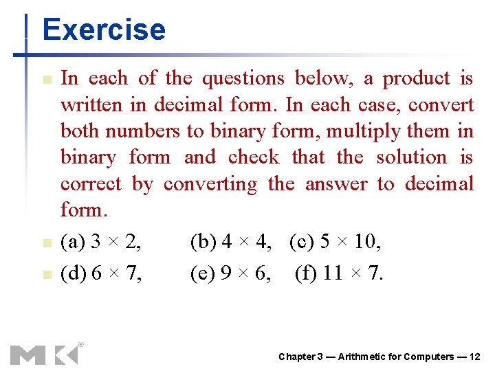 Exercise n n n In each of the questions below, a product is written Exercise n n n In each of the questions below, a product is written