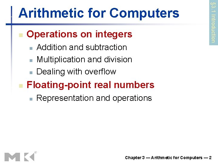 n Operations on integers n n Addition and subtraction Multiplication and division Dealing with n Operations on integers n n Addition and subtraction Multiplication and division Dealing with