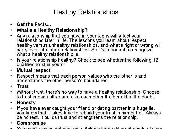 Healthy Relationships • Get the Facts. . . • What's a Healthy Relationship? •