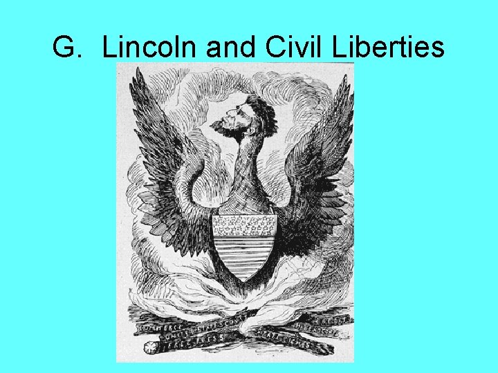 G. Lincoln and Civil Liberties 