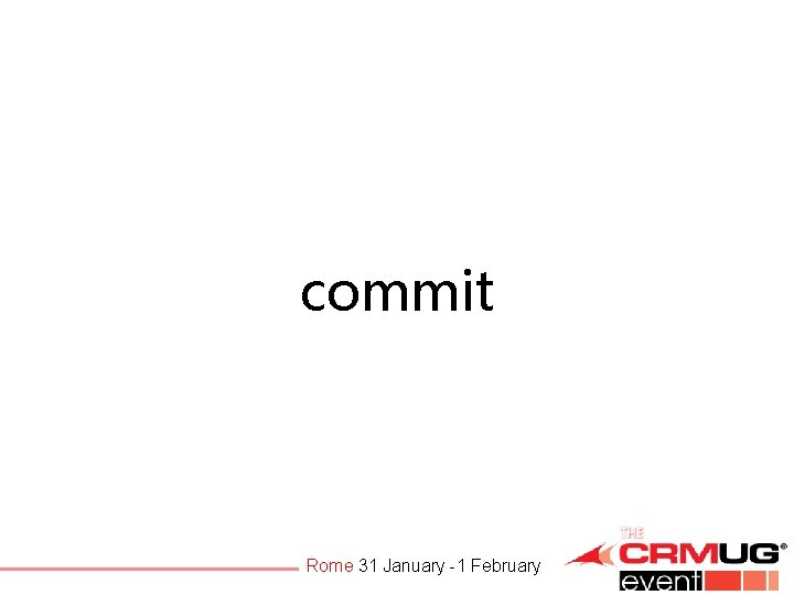commit Rome 31 January -1 February 