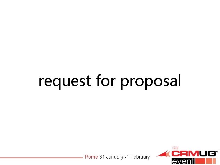 request for proposal Rome 31 January -1 February 