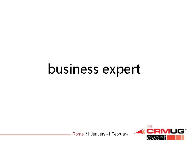 business expert Rome 31 January -1 February 