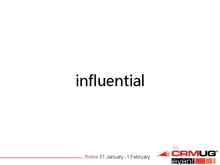 influential Rome 31 January -1 February 