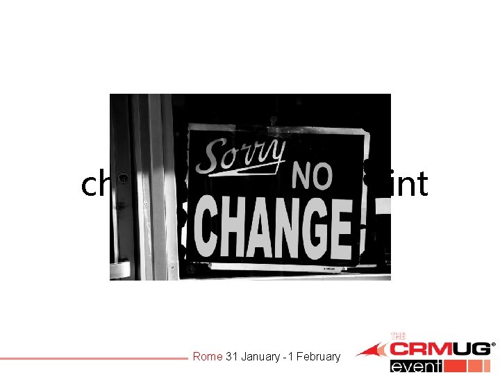 changes during sprint Rome 31 January -1 February 