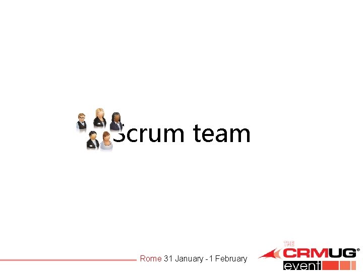 Scrum team Rome 31 January -1 February 