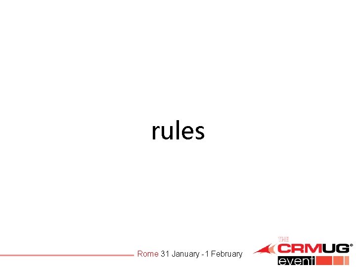 rules Rome 31 January -1 February 