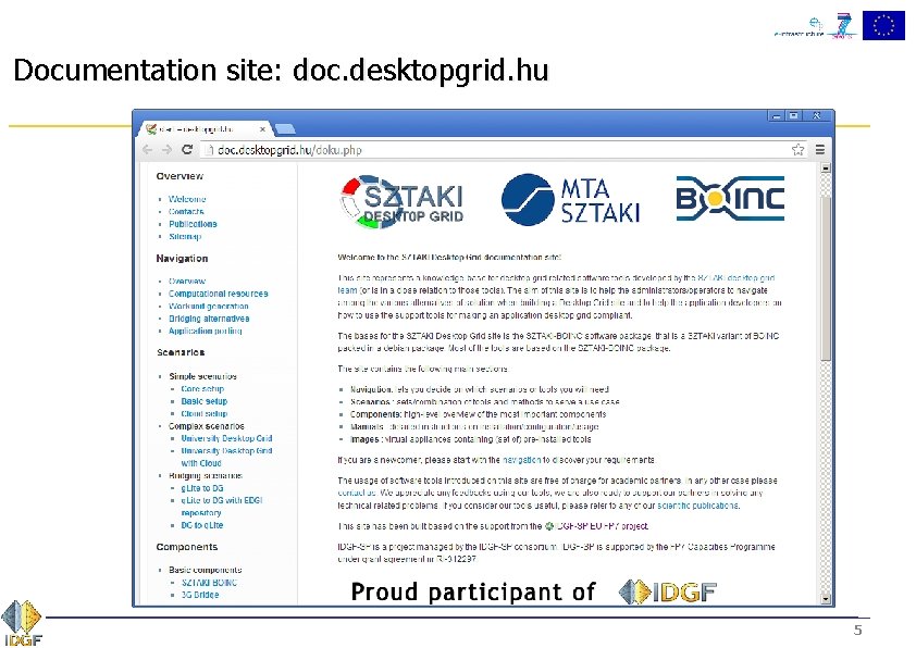 Documentation site: doc. desktopgrid. hu 5 