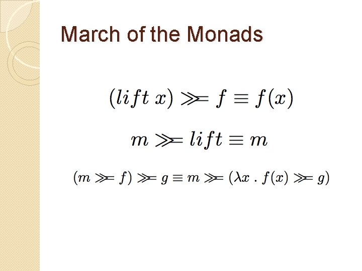 March of the Monads 