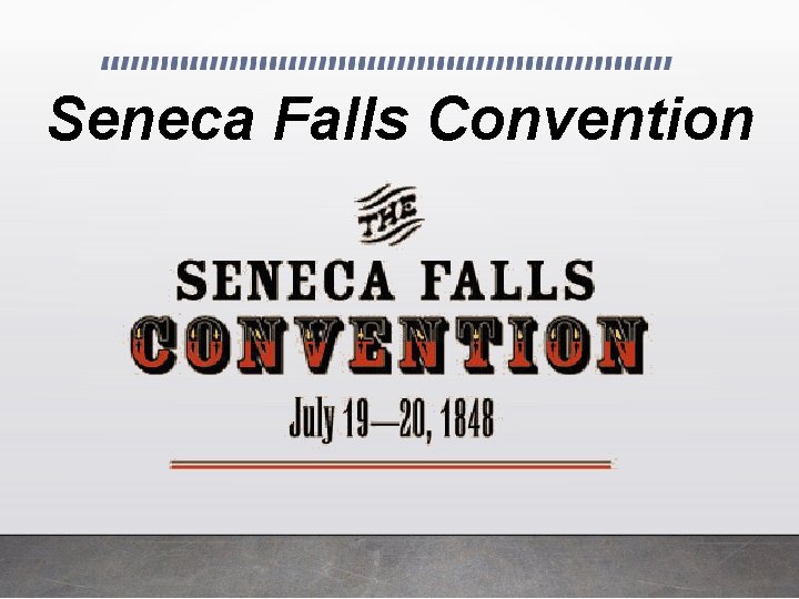 Seneca Falls Convention 