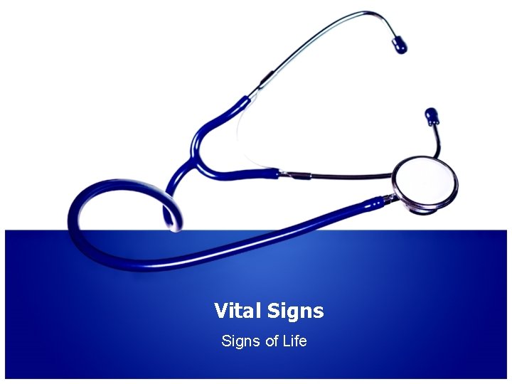 Vital Signs of Life 