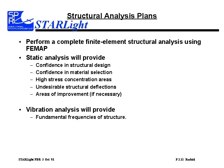 Structural Analysis Plans STARLight • Perform a complete finite-element structural analysis using FEMAP •