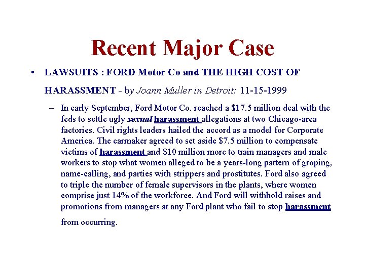 Recent Major Case • LAWSUITS : FORD Motor Co and THE HIGH COST OF