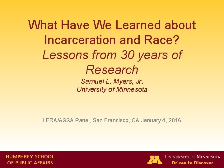 What Have We Learned about Incarceration and Race? Lessons from 30 years of Research