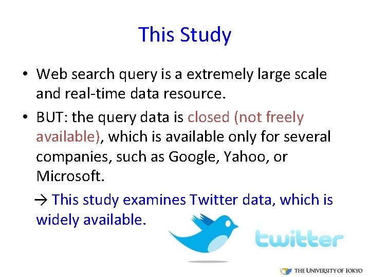 This Study • Web search query is a extremely large scale and real-time data