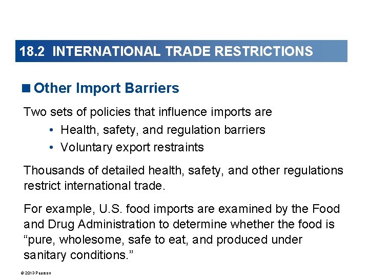 18. 2 INTERNATIONAL TRADE RESTRICTIONS <Other Import Barriers Two sets of policies that influence