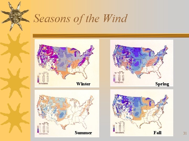 Seasons of the Wind Winter Summer Spring Fall 31 