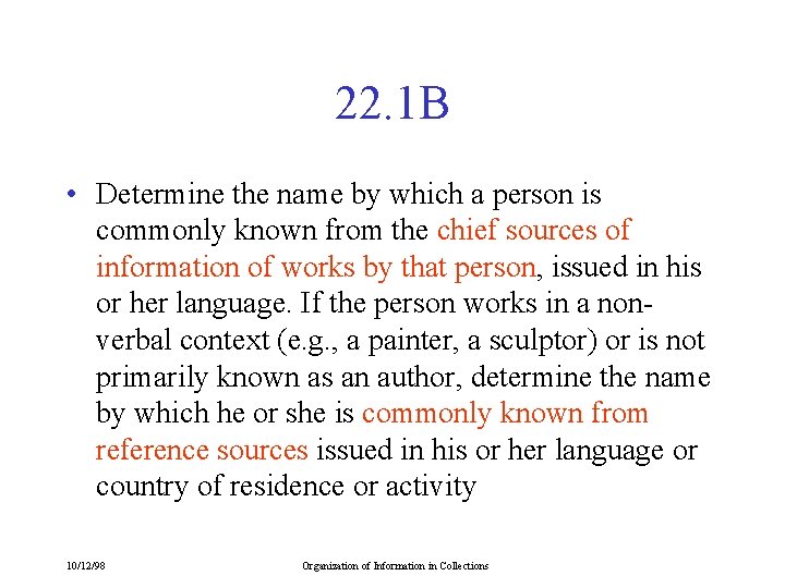 22. 1 B • Determine the name by which a person is commonly known