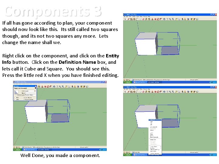 Components 3 If all has gone according to plan, your component should now look