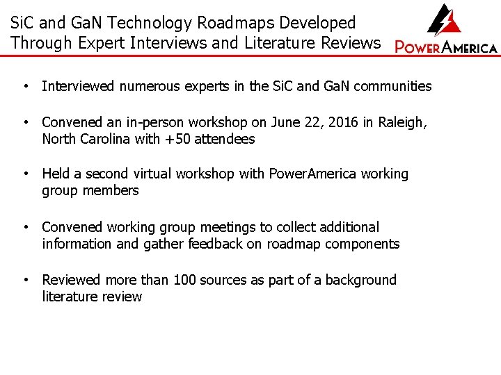 Si. C and Ga. N Technology Roadmaps Developed Through Expert Interviews and Literature Reviews Si. C and Ga. N Technology Roadmaps Developed Through Expert Interviews and Literature Reviews