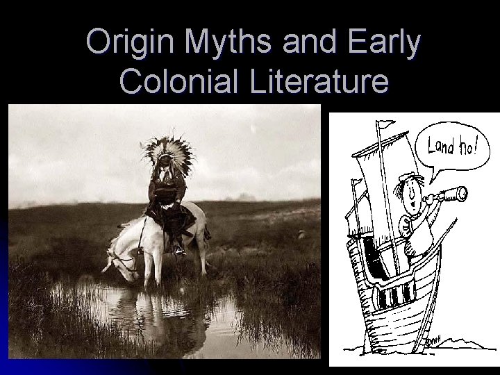 Origin Myths and Early Colonial Literature 