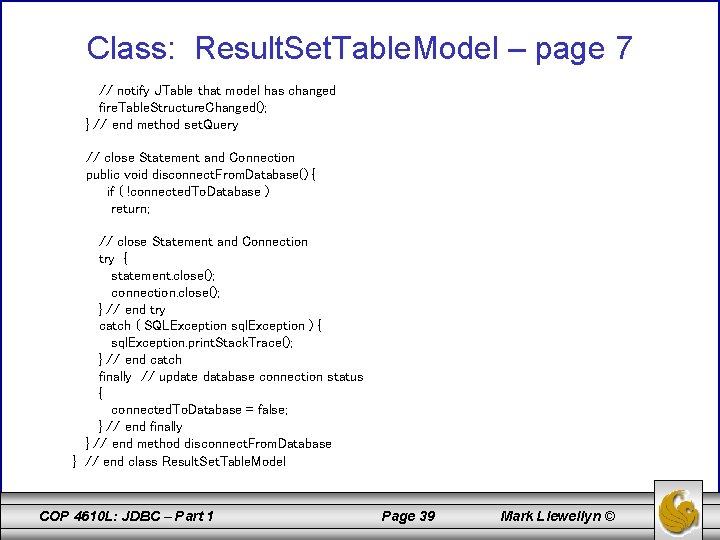 Class: Result. Set. Table. Model – page 7 // notify JTable that model has