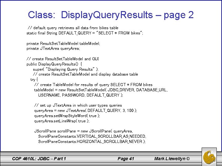 Class: Display. Query. Results – page 2 // default query retrieves all data from