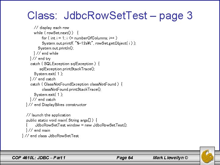 Class: Jdbc. Row. Set. Test – page 3 // display each row while (