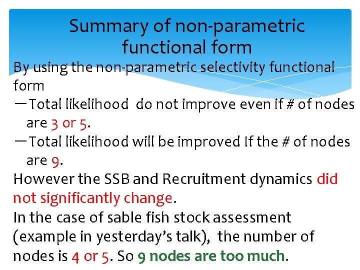 Summary of non-parametric functional form By using the non-parametric selectivity functional form －Total likelihood