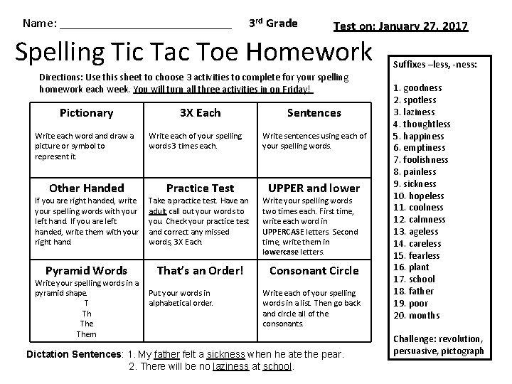 Name: ______________ 3 rd Grade Test on: January 27, 2017 Spelling Tic Tac Toe Name: ______________ 3 rd Grade Test on: January 27, 2017 Spelling Tic Tac Toe