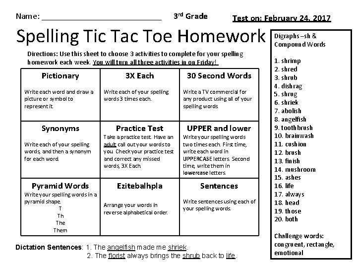 Name: ______________ 3 rd Grade Test on: February 24, 2017 Spelling Tic Tac Toe Name: ______________ 3 rd Grade Test on: February 24, 2017 Spelling Tic Tac Toe