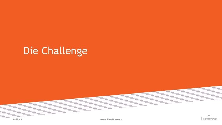 Die Challenge 06/10/2020 Lumesse Talent Management 