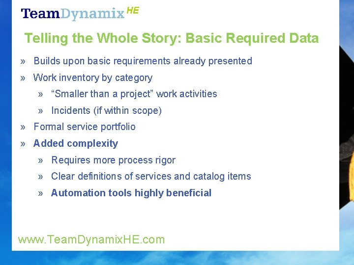 Telling the Whole Story: Basic Required Data » Builds upon basic requirements already presented