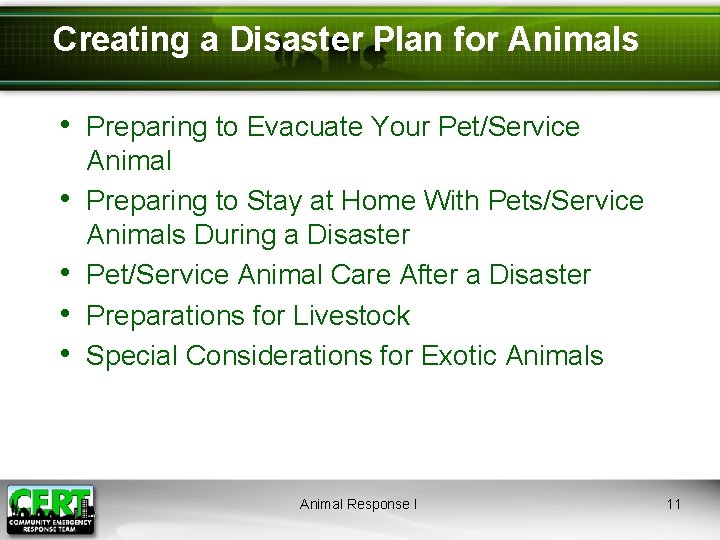 Creating a Disaster Plan for Animals • Preparing to Evacuate Your Pet/Service • •