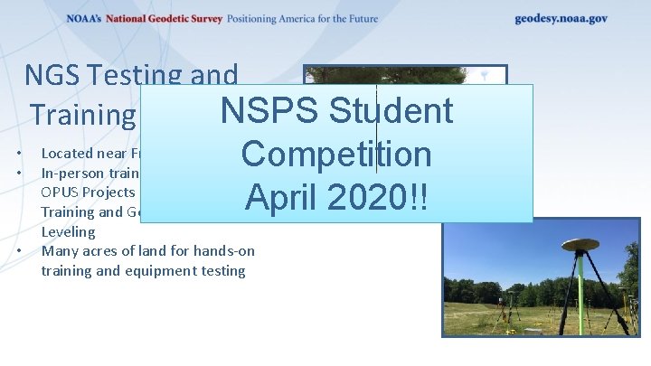 NGS Testing and Training Center. NSPS Student • • • Competition April 2020!! Located