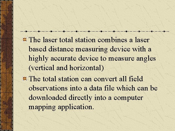 The laser total station combines a laser based distance measuring device with a highly