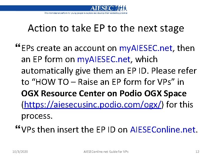 Action to take EP to the next stage EPs create an account on my.