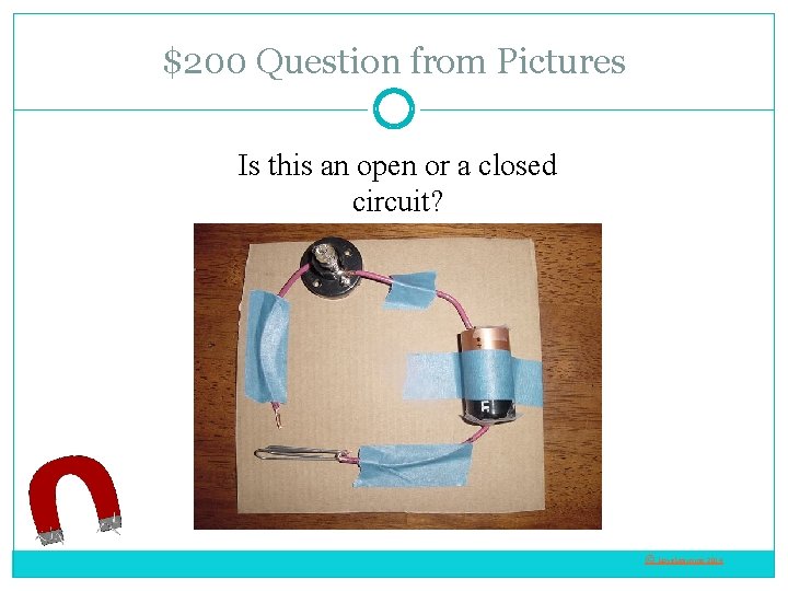 $200 Question from Pictures Is this an open or a closed circuit? © Love.