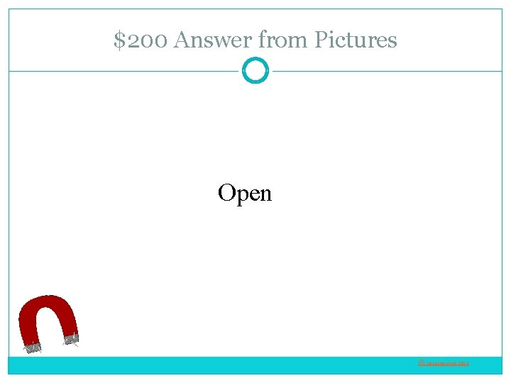 $200 Answer from Pictures Open © Love. Learning 2014 