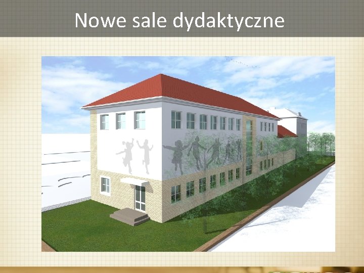 Nowe sale dydaktyczne 