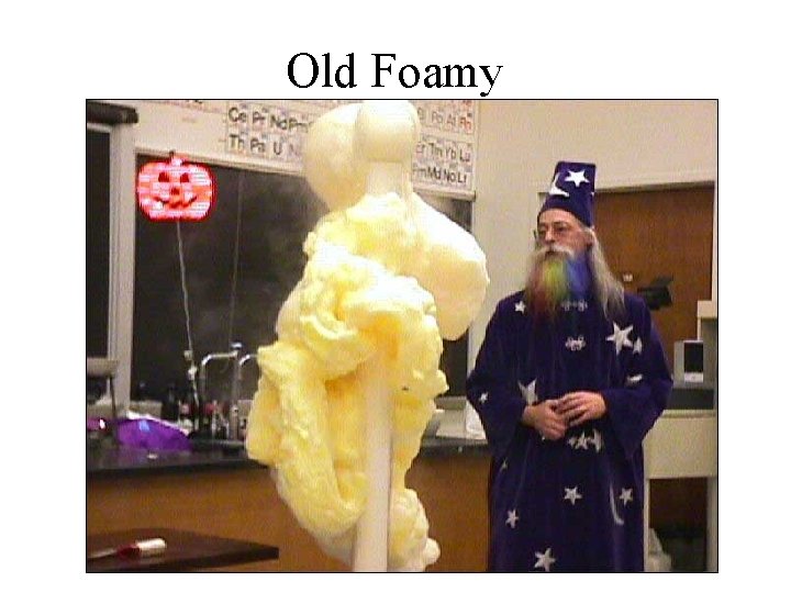 Old Foamy 