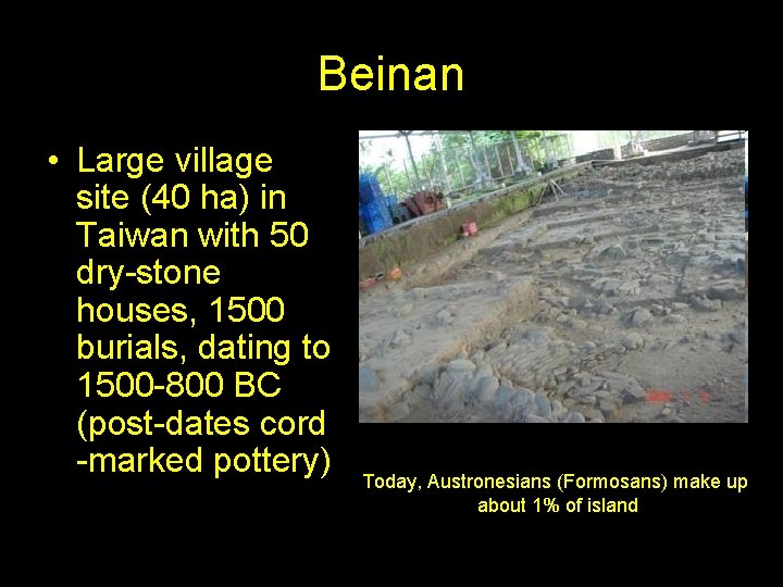 Beinan • Large village site (40 ha) in Taiwan with 50 dry-stone houses, 1500