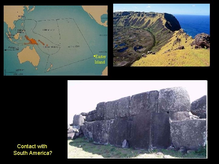  • Easter Island Contact with South America? 