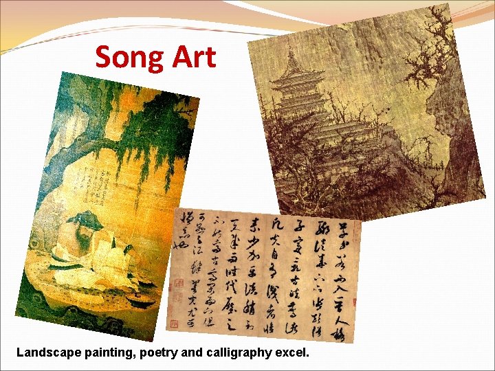 Song Art Landscape painting, poetry and calligraphy excel. 