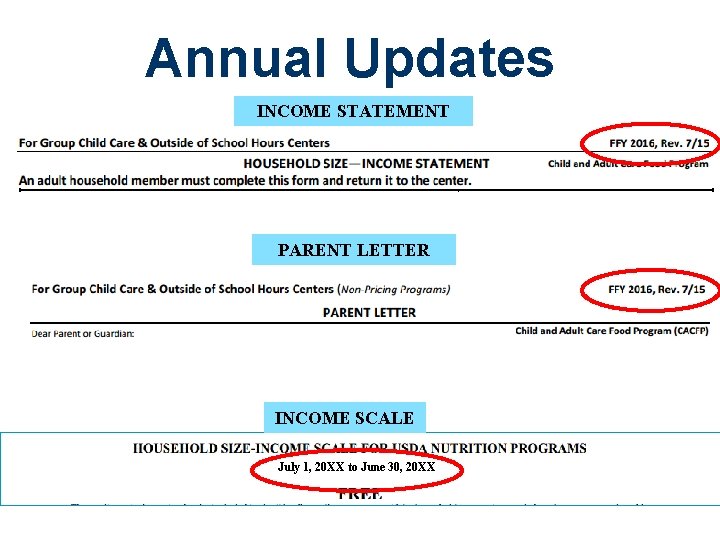 Annual Updates INCOME STATEMENT PARENT LETTER INCOME SCALE July 1, 20 XX to June Annual Updates INCOME STATEMENT PARENT LETTER INCOME SCALE July 1, 20 XX to June
